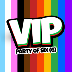 For The Culture: VIP 6+